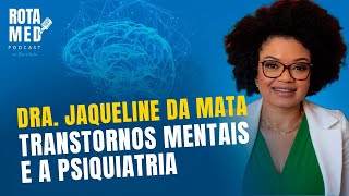 Ben Mendes e Dra. Jaqueline da Mata | RotaMed Podcast | #ep10