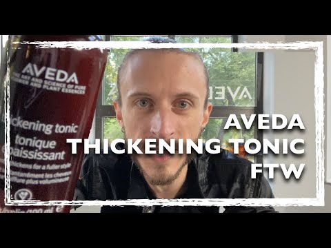 Aveda Thickening Tonic Rules!