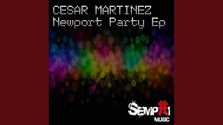 Newport Party (Original Mix)