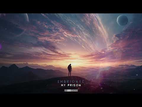 Embrionyc - My Prison