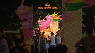 Mid-autumn festival #trungthutuyenquang​ #travel​ #festival​ #trungthu2025​ #trungthu #shorts
