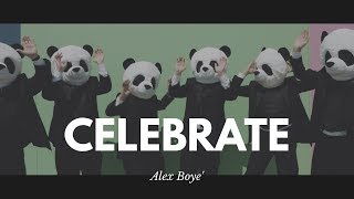 Celebrate - Alex Boye&#39;