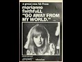 Marianne Faithfull  : Go Away From My World