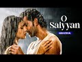 O Saiyyan Lyrics Agneepath Priyanka Chopra Hrithik Roop Kumar Rathod Arijit Singh