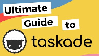 Intro - ULTIMATE GUIDE TO TASKADE | Step-by-Step Tutorial for Taskade