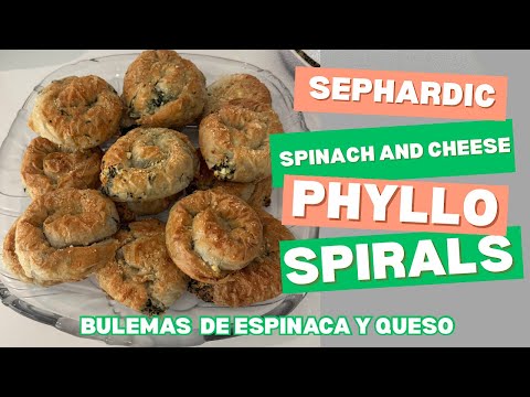 Sephardic Spinach and Cheese Phyllo Spirals | Bulemas de Espinaca y Queso