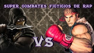 Super Combates Ficticios de Rap II Scorpion vs Ryu II By: JL