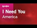I Need You - America | Karaoke Version | KaraFun