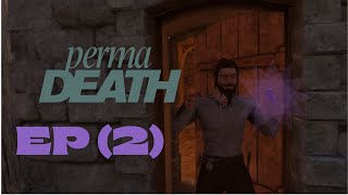 Perma Death, we got the GRAVITY CORE! (ep 2)