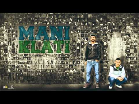 Mani cu Klăti - Mulți mulți