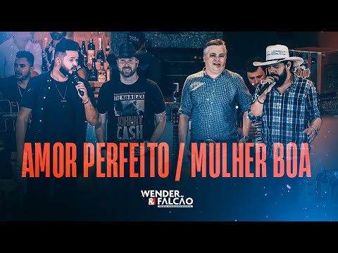 Wender e Falcão - Amor Perfeito / Mulher boa Part. Dois a um ( DVD #DoJeitãoQueNoisGosta ) #AOVIVO
