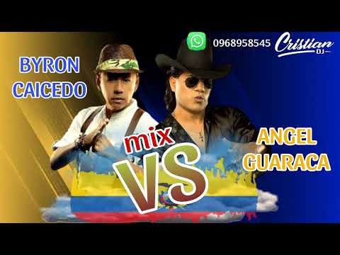 Mix Angel Guaraca vs  Byron Caicedo /by DJ CRISTIAN / Música Nacional/ Ecuador 🇪🇨
