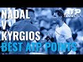 Rafael Nadal vs Nick Kyrgios: Best ATP Shots & Rallies (So Far)