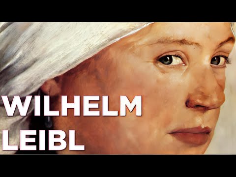Wilhelm Leibl: A Collection of 26 Paintings
