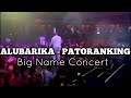 ALUBARIKA PATORANKING LIVE BigNameConcert