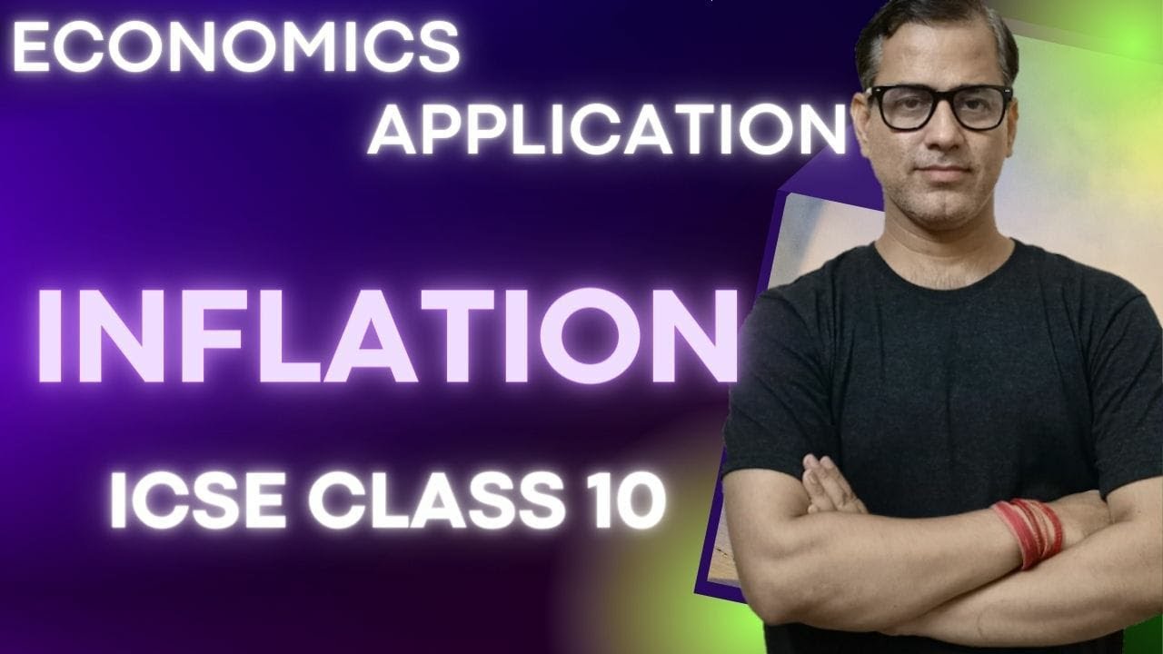Inflation One Shot | Economic Application | ICSE Class 10 |  @sirtarunrupani