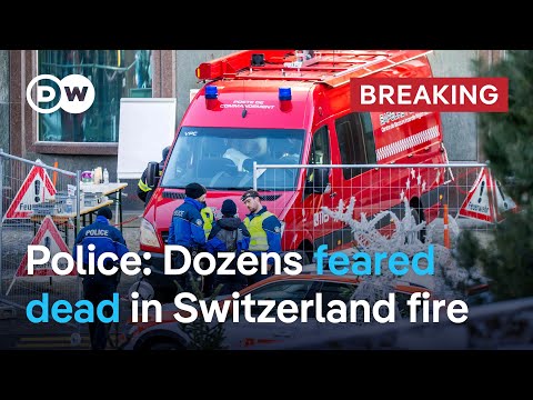 Dozens presumed dead in New Year's Eve fire in Swiss ski resort | DW News