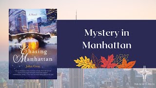 “Chasing Manhattan” from Emmy Award-winner John Gray!