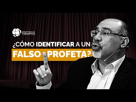 ¿Qué es un FALSO PROFETA y cómo reconocerlos BÍBLICAMENTE? | Entendiendo Los Tiempos | T4 Cap #58