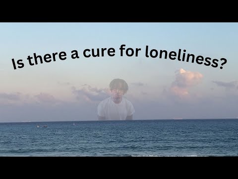is there a cure for loneliness?