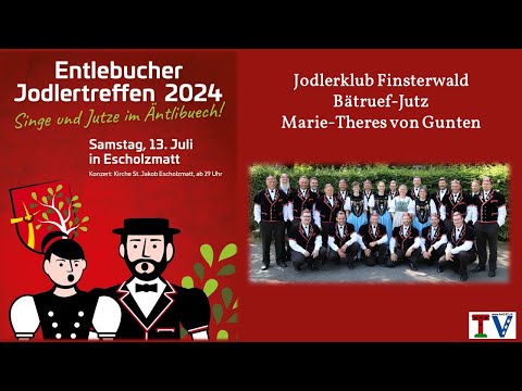 Jodlerklub Finsterwald - Bätruef-Jutz - (Marie-Theres von Gunten) am Entlebucher Jodlertreffen 2024
