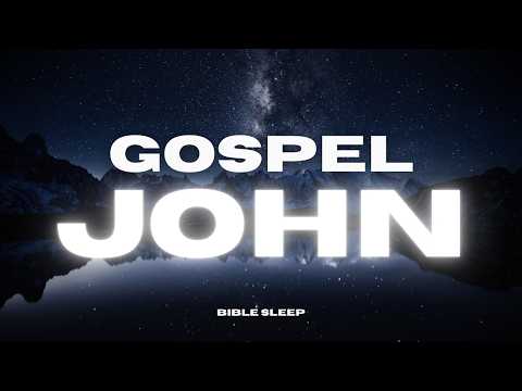The Gospel of John – Soothing Bedtime Reading with Rain Sounds for Relaxation & Sleep
