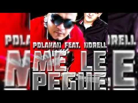Norell Ft. Polakan - Me Le Pegue