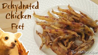 Dehydrated Chicken Feet | Homemade Treat for Dog | MyPetcipe