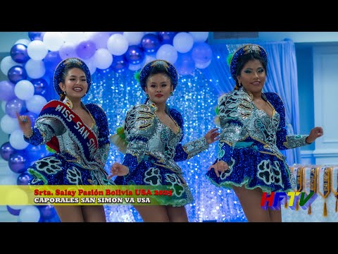 CH'ILAS, Caporales San Simón VA USA - Srta. Salay Pasión Bolivia USA 2025