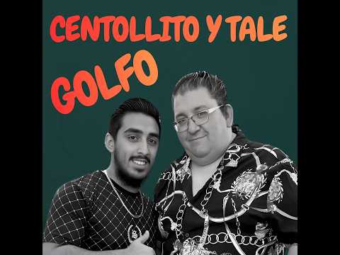 Centollito Y Tale Golfo