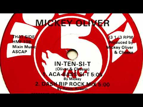 Mickey Oliver - In - Ten - Si - T ( Aca - Bass - Si - T)