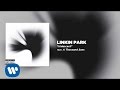 Linkin Park - Iridescent 