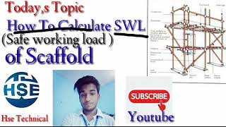 preview picture of video 'How to calculate SWL of scaffold || Hse Technical||'