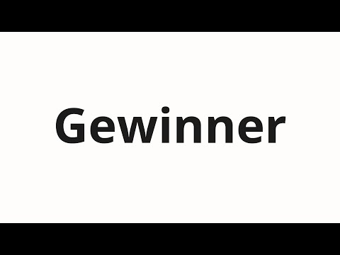 How to pronounce Gewinner