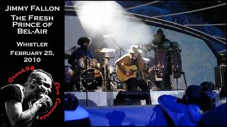 Jimmy Fallon - &quot;The Fresh Prince of Bel-Air&quot; live in Whistler