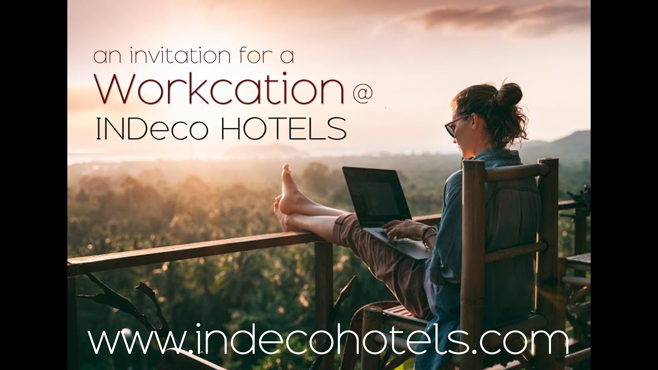 Workcation @ INDeco Hotels