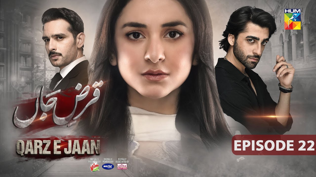 Qarz e Jaan Ep 22 [CC] - 16th Mar 25 - Sponsored By Vim, Master Paints, Ujooba Beauty Cream - HUM TV