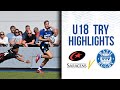 Try Highlights | Saracens U18 v Bath Rugby U18