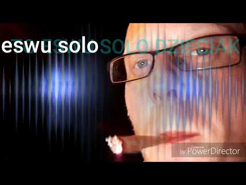 ESWU SOLO "TO ESWU SOLO DZIECIAK "