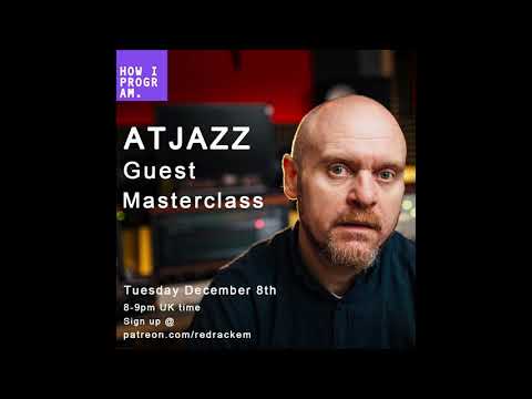 Atjazz: Technical Checks For Tuesdays Masterclass