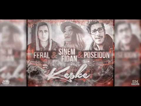 Keşke - Feral feat. Poseidon & Sinem Fidan (2014)