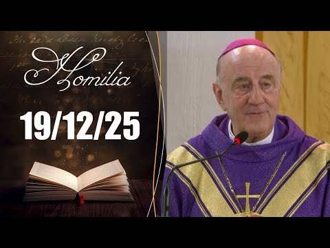 Daily Homily | 12/19/25 | Bishop Murilo S. R. Krieger