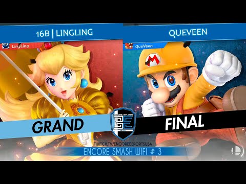 Encore Smash Wifi # 3 - 16B | LingLing Vs. QueVeen - Grand Final