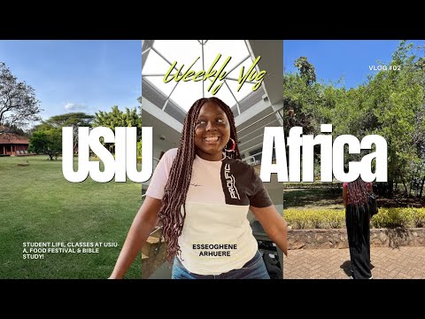 COLLEGE WEEKLY | A week in the life of a student of USIU-Africa. Classes, food festival, bible study