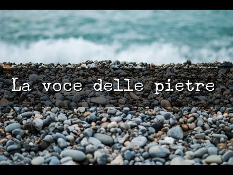 La voce delle pietre - CJE