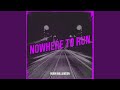 Nowhere to Run