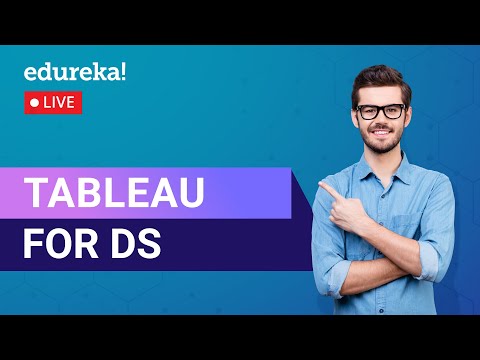 Tableau Training for Data Science | Tableau Tutorial | Edureka | Tableau Live - 4