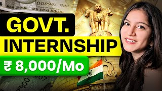 Earn Rs. 8,000/Month from Government Internship ➤ All Students Eligible