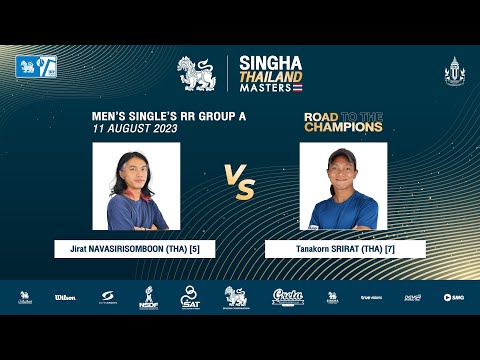 Jirat (THA) [5] Vs Tanakorn (THA) [7] | SINGHA THAILAND MASTERS 2023 (Men's Singles RR Group A)