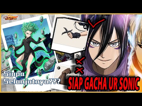 🔥🔥PERSIAPKAN CHART WAJIB GACHA!! UR SONIC BULAN DEPAN ? - ONE PUNCH MAN The Strongest